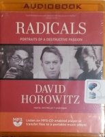 Radicals - Portraits of a Destructive Passion written by David Horowitz performed by John McLain on MP3 CD (Unabridged)